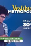 Já estão abertas as inscrições para o Vestibular Metropolitana  2020.2