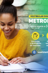 As inscrições para o Vestibular 2021 da Faculdade Metropolitana já estão...