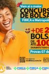 O maior concurso de bolsa da Fimca e Metropolitana.